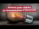 Astuces pour consommer moins d'électricité