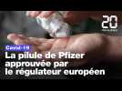 Covid-19 : Le régulateur européen approuve la pilule de Pfizer