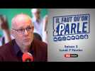 Il faut qu'on parle S2 - 07/02/2022 - Joseph Thonon