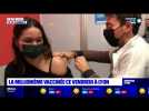 La millionième vaccinée ce vendredi à Lyon