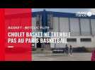 VIDÉO. Cholet Basket se fait plaisir à Paris