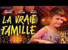 La vraie famille : bande annone