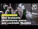 Guerre en Ukraine: De la bière aux cocktails Molotov