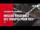 VIDÉO. Guerre en Ukraine : Moscou rassemble ses troupes, Kiev prépare sa défense