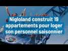 Nigloland construit 19 appartements pour loger son personnel saisonnier
