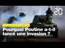 Guerre en Ukraine: Pourquoi Vladimir Poutine a-t-il lancé une invasion ?