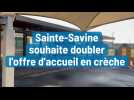 La Ville de Sainte-Savine souhaite doubler son offre d'accueil en crèche