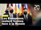 Conflit Ukraine - Russie : Les Européens fermes face à la Russie