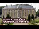 Rapport sur l'hôpital psychiatrique de Prémontré (Aisne)