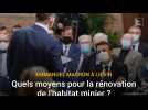 Emmanuel Macron à Liévin : Quels moyens pour la rénovation de l'habitat minier ?