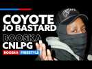 Coyote Jo Bastard | Freestyle Booska CNLPG