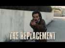 THE REPLACEMENT - Extrait « Première fusillade »