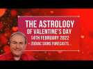 The Astrology of Valentine's Day 14th February 2022 + Zodiac Forecasts