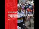 VIDÉO. Tour de La Provence : trois raisons l'édition 2022
