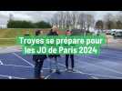 Troyes se prépare pour les Jeux Olympiques 2024
