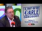 Il faut qu'on parle - S02 - 18/02/2022 - Rudi Vervoort