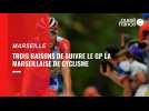 VIDEO. Cyclisme : trois raisons de suivre le GP La Marseillaise