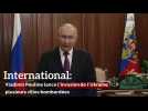 International: Vladimir Poutine lance l'invasion de l'Ukraine