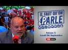 Il faut qu'on parle - S02 - 06/09/2021