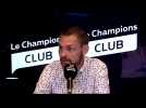 Champions Club -Jonathan Lange: C'est l'année ou jamais pour le PSG