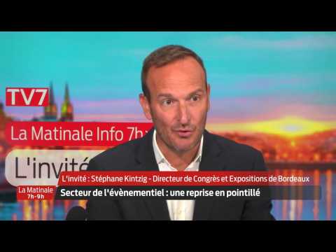 La Matinale | L'invité | Stéphane Kintzig, directeur de Congrès et Expositions de Bordeaux