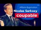 Affaire Bygmalion: Nicolas Sarkozy déclaré coupable de financement illégal de sa campagne