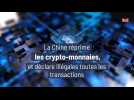 La Chine réprime les crypto-monnaies et déclare illégales toutes les transactions