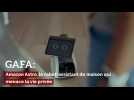 GAFA : Astro d'Amazon, le robot-assistant de maison qui menace la vie privée