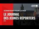 VIDÉO. Normandie pour la paix : le journal de nos lycéens reporters #1