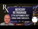 Mercury Retrograde + FREE Zodiac Forecasts - 27th September 2021 - Mercury Rx Direct 18th October