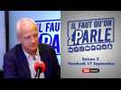 Il faut qu'on parle - S02 - 17/09/2021 - Yves Coppieters