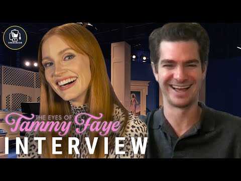 'The Eyes Of Tammy Faye' Interviews With Jessica Chastain and Andrew Garfield
