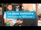 Le pass sanitaire débarque en Wallonie !