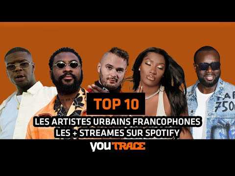 Les artistes urbains francophones les + streamés sur Spotify - Top 10