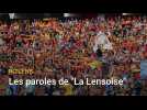 RC Lens : les paroles de La Lensoise au stade Bollaert