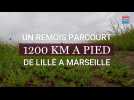 Un Rémois parcourt 1200 km à pied entre Lille et Marseille