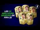 Les 22 meilleurs joueurs de FIFA 22