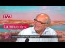 La minute éco | Un tout nouveau chai, quel impact ? |  Mardi 21 septembre