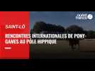 VIDEO. Rencontres internationales de pony-games à Saint-Lô