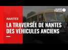 La Traversée de Nantes des véhicules anciens