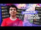 LES COMPOS DE LA SEMAINE SUR TEAMFIGHT TACTICS #45