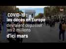 COVID-19 : Les décès en Europe devraient dépasser les 2 millions d'ici mars