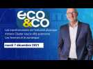 Eco & Co, le magazine de l'économie en Hauts-de-France du mardi 7 décembre 2021