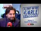 Il faut qu'on parle - S02 - 23/12/21 - Georges-Louis Bouchez