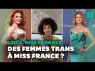 Avant Miss France 2022, Miss Trans France appelle à plus de modernité