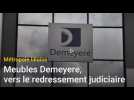 Meubles Demeyere, vers le redressement judiciaire