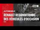 VIDÉO. Automobile : Renault reconditionne des véhicules d'occasion