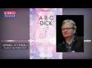 L'ABC Dick, genèse et inspirations - Entretien avec Ariel Kyrou (1/4)