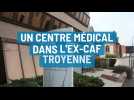 Troyes : un centre médical bien placé pour s'installer dans l'ancienne CAF