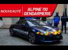 Alpine A110 : pourquoi la Gendarmerie roule en 
